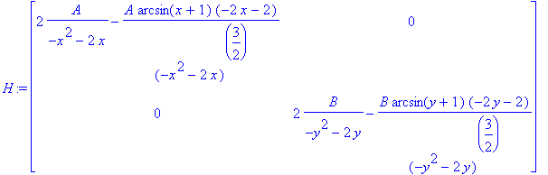 H := matrix([[2*A/(-x^2-2*x)-A*arcsin(x+1)*(-2*x-2)...